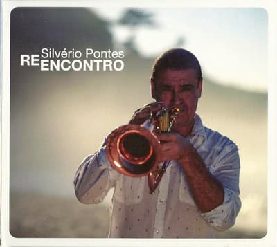 Reencontro — Silvério Pontes